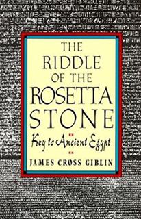 READ EBOOK EPUB KINDLE PDF The Riddle of the Rosetta Stone by  James Cross Giblin 📋