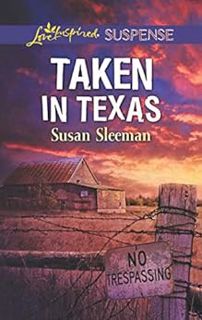 GET EPUB KINDLE PDF EBOOK Taken in Texas: A Riveting Western Suspense (McKade Law Book 4) by Susan S