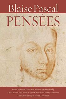 [View] [PDF EBOOK EPUB KINDLE] Pensées by  Blaire Pascal,Blaise Pascal,Pierre Zoberman,David Wetsel