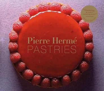 Access EBOOK EPUB KINDLE PDF Pierre Herme Pastries (Revised Edition) by  Pierre Hermé &  Laurent Fau