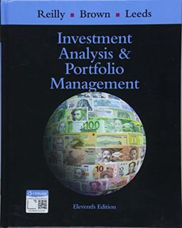 Get [EBOOK EPUB KINDLE PDF] Investment Analysis and Portfolio Management by  Frank K. Reilly,Keith C