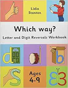 ACCESS PDF EBOOK EPUB KINDLE Which way?: Letter and Digit Reversals Workbook. Ages 4-9. by Lidia Sta