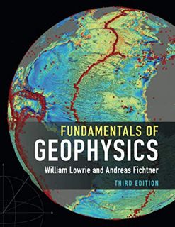 [READ] EBOOK EPUB KINDLE PDF Fundamentals of Geophysics by  William Lowrie 💗
