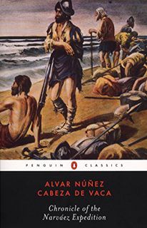 Read [KINDLE PDF EBOOK EPUB] Chronicle of the Narvaez Expedition (Penguin Classics) by  Alvar Nunez