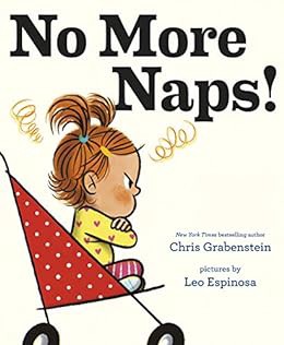 Read [PDF EBOOK EPUB KINDLE] No More Naps!: A Story for When You're Wide-Awake and Definitely NOT Ti