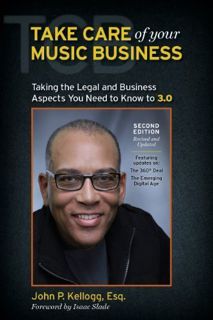 Read [EPUB KINDLE PDF EBOOK] Take Care of Your Music Business Second Edition The Legal and Business