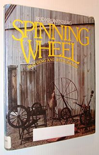 Get EBOOK EPUB KINDLE PDF Spinning Wheel Building and Restoration by  Bud Kronenberg ☑️