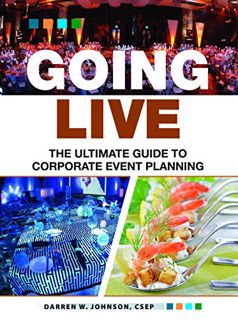 [Get] PDF EBOOK EPUB KINDLE Going Live: The Ultimate Guide to Event Planning by  Darren Johnson 📒