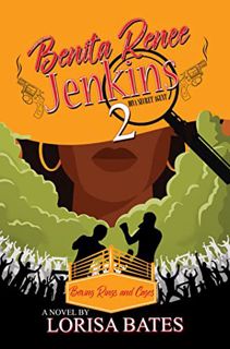 [READ] [KINDLE PDF EBOOK EPUB] Benita Renee Jenkins 2: Boxing Rings and Cages by  Lorisa Bates 💛