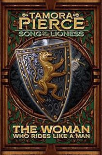 ACCESS EBOOK EPUB KINDLE PDF The Woman Who Rides Like a Man (Song Of The Lioness Quartet Book 3) by