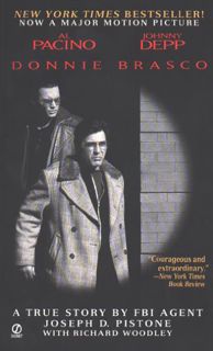 Access [PDF EBOOK EPUB KINDLE] Donnie Brasco: My Undercover Life in the Mafia: a True Story by an FB