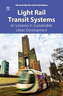 GET PDF EBOOK EPUB KINDLE Light Rail Transit Systems: 61 Lessons in Sustainable Urban Development by