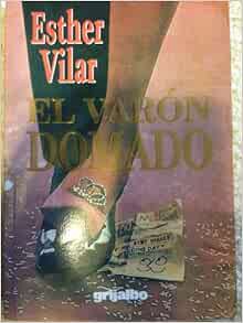 Access [EBOOK EPUB KINDLE PDF] El Varon Domado/ the Conquering Boy (Spanish Edition) by Ester Vilar