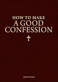 [Read] [EPUB KINDLE PDF EBOOK] How to Make a Good Confession: A Pocket Guide to Reconciliation With
