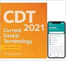 GET [EPUB KINDLE PDF EBOOK] CDT 2021: Current Dental Terminology by ADA 📘