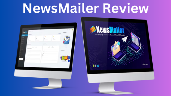 NewsMailer Review – As $700 For Every Newsletter Email