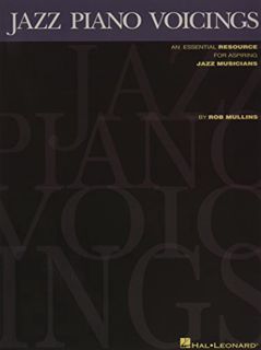 READ [EPUB KINDLE PDF EBOOK] Jazz Piano Voicings: An Essential Resource for Aspiring Jazz Musicians