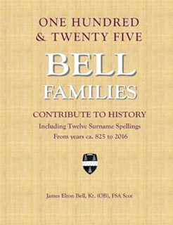P.D.F.❤️DOWNLOAD⚡️ One Hundred & Twenty Five Bell Families Contribute To History Full Ebook