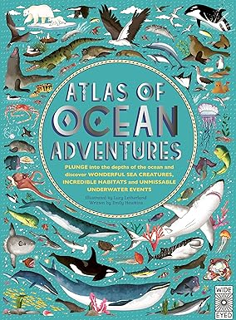 [PDF] ✔️ eBooks Atlas of Ocean Adventures: Plunge into the depths of the ocean and discover wonderfu