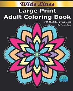 [VIEW] [PDF EBOOK EPUB KINDLE] Large Print Coloring Book: With Thick Forgiving Lines: Adult Coloring