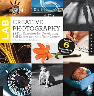 Books⚡️Download❤️ Creative Photography Lab: 52 Fun Exercises for Developing Self-Expression with you