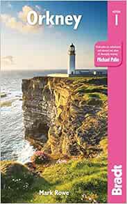 [VIEW] KINDLE PDF EBOOK EPUB Orkney (Bradt Travel Guide Orkney) by Mark Rowe 📒
