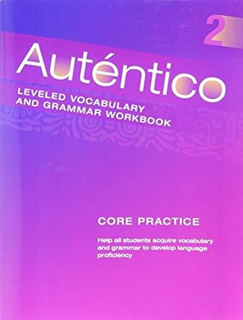 ~Read~ (PDF) Autentico 2018 Leveled Vocab and Grammar Workbook Level 2 BY :  Savvas Learning Co (Au