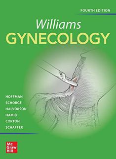 [View] [KINDLE PDF EBOOK EPUB] Williams Gynecology, Fourth Edition by  Barbara L. Hoffman,John O. Sc