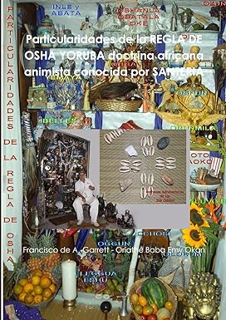 READ ⚡️ DOWNLOAD Particularidades de La Regla de OSHA Yoruba Doctrina Africana Animista Conocida Por