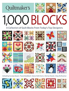 [PDF] ✔️ Download Quiltmaker's 1,000 Blocks: A Collection of Quilt Blocks from Today's Top Designers