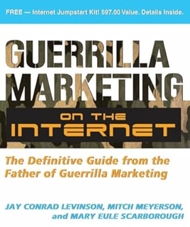[PDF] ⚡️ DOWNLOAD Guerrilla Marketing on the Internet: The Definitive Guide from the Father of Guerr