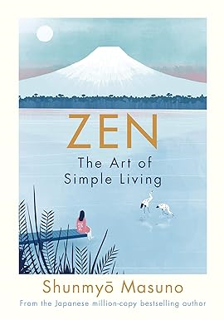 P.D.F. ⚡️ DOWNLOAD Zen: The Art of Simple Living Complete Edition