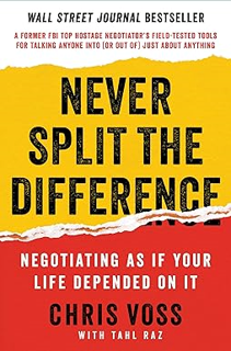 [PDF❤️Download✔️ Never Split the Difference: Negotiating As If Your Life Depended On It Full Books