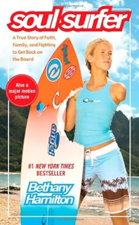(Download❤️eBook)✔️ Soul Surfer: A True Story of Faith, Family, and Fighting to Get Back on the Boar