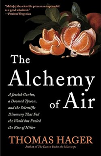 E.B.O.O.K.✔️ The Alchemy of Air: A Jewish Genius, a Doomed Tycoon, and the Scientific Discovery That