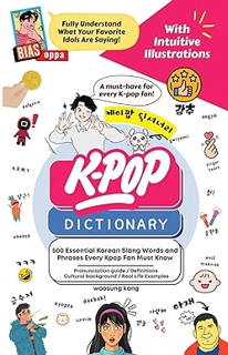 (Download❤️eBook)✔️ The Kpop Dictionary: 500 Essential Korean Slang Words and Phrases Every Kpop Fan