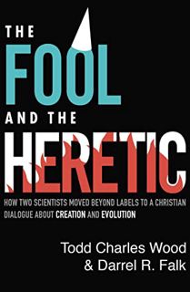 Read [PDF EBOOK EPUB KINDLE] The Fool and the Heretic: How Two Scientists Moved beyond Labels to a C