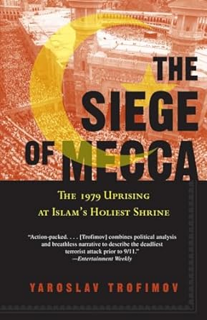 eBooks ✔️ Download The Siege of Mecca: The 1979 Uprising at Islam's Holiest Shrine Ebooks