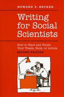 View EBOOK EPUB KINDLE PDF Writing for Social Scientists: How to Start and Finish Your Thesis, Book,