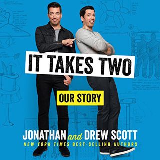 GET [EBOOK EPUB KINDLE PDF] It Takes Two: Our Story by  Jonathan Scott,Drew Scott,Drew Scott,Jonatha