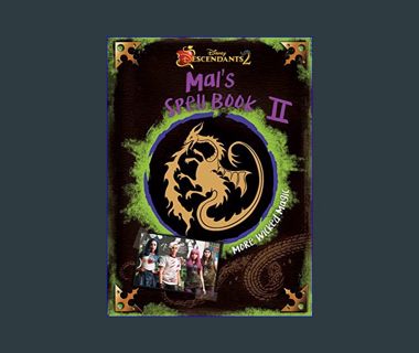 Epub Kndle Descendants 2: Mal's Spell Book 2: More Wicked Magic     Hardcover – Illustrated, June 2
