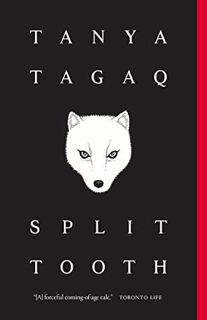 READ [EBOOK EPUB KINDLE PDF] Split Tooth by  Tanya Tagaq 📌