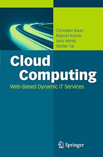 Download ⚡️ [PDF] Cloud Computing: Web-Based Dynamic IT Services Full Ebook