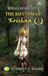 View EBOOK EPUB KINDLE PDF Bhagavad Gita: Rhythm of Krishna : (Entire Bhagavad Gita in Poetic Rhymes