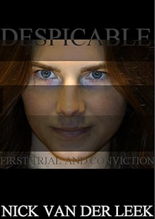 [PDF❤️Download✔️ DESPICABLE: First Trial and Conviction (The Legal Files Book 1) Full Books