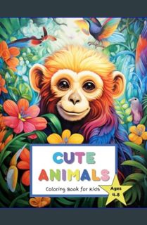 [EBOOK] [PDF] Cute Animals Coloring Book: For Kids Ages 4 - 8     Paperback – February 16, 2024