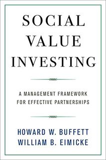 VIEW [EPUB KINDLE PDF EBOOK] Social Value Investing: A Management Framework for Effective Partnershi