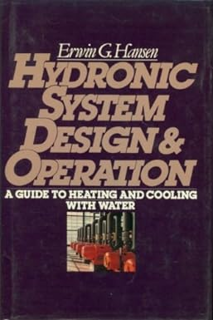 P.D.F. ⚡️ DOWNLOAD Hydronic System Design and Operation: A Guide to Heating and Cooling With Water F
