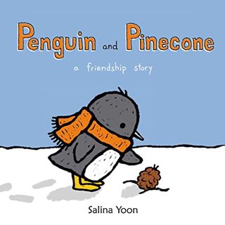 Get EPUB KINDLE PDF EBOOK Penguin and Pinecone A friendship story by  Salina Yoon 📂