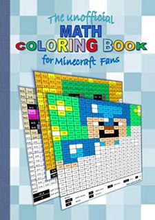 [View] [PDF EBOOK EPUB KINDLE] The unofficial MATH Coloring Book for MINECRAFT fans: Addition, subtr